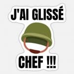 J'ai glissé chef !!!